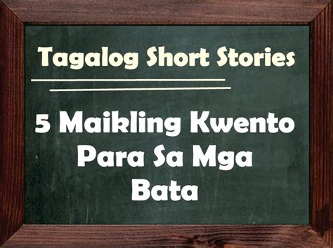 bata pa malibog na|Tagalog Short Stories: 5 Maikling Kwento Para Sa .